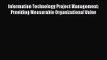 (PDF Download) Information Technology Project Management: Providing Measurable Organizational