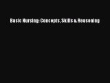 [PDF Download] Basic Nursing: Concepts Skills & Reasoning [PDF] Full Ebook