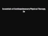 [PDF Download] Essentials of Cardiopulmonary Physical Therapy 3e [PDF] Full Ebook