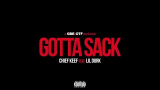 Chief Keef f- Lil Durk - Gotta Sack (Produced By Young Chop)