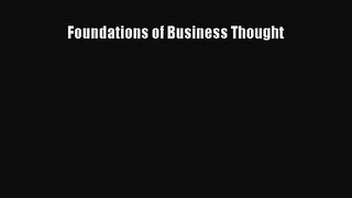 (PDF Download) Foundations of Business Thought PDF