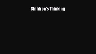 [PDF Download] Children's Thinking [Read] Full Ebook