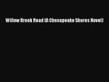 (PDF Download) Willow Brook Road (A Chesapeake Shores Novel) PDF