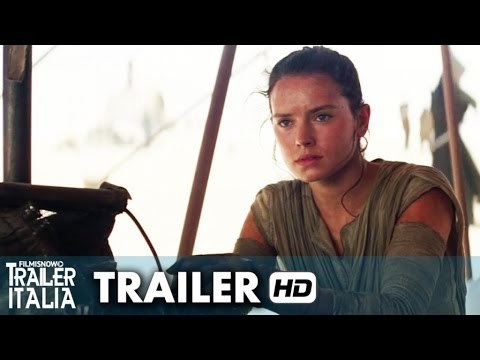 Star Wars: Il Risveglio della Forza Trailer Italiano Ufficiale (2015) HD