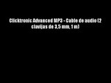 Clicktronic Advanced MP3 - Cable de audio (2 clavijas de 35 mm 1 m)
