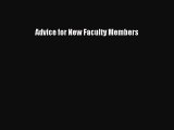 (PDF Download) Advice for New Faculty Members PDF