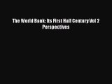 The World Bank: Its First Half Century Vol 2 Perspectives  PDF Download