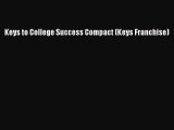 (PDF Download) Keys to College Success Compact (Keys Franchise) Download