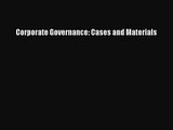 (PDF Download) Corporate Governance: Cases and Materials PDF