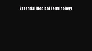 [PDF Download] Essential Medical Terminology [PDF] Online