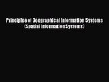 Principles of Geographical Information Systems (Spatial Information Systems)  Free Books