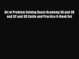 (PDF Download) Art of Problem Solving Beast Academy 3A and 3B and 3C and 3D Guide and Practice