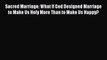 (PDF Download) Sacred Marriage: What If God Designed Marriage to Make Us Holy More Than to