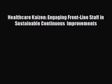 (PDF Download) Healthcare Kaizen: Engaging Front-Line Staff in Sustainable Continuous  Improvements