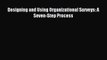 (PDF Download) Designing and Using Organizational Surveys: A Seven-Step Process PDF