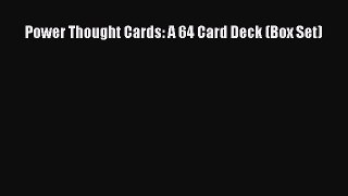 (PDF Download) Power Thought Cards: A 64 Card Deck (Box Set) Download