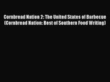 Cornbread Nation 2: The United States of Barbecue (Cornbread Nation: Best of Southern Food