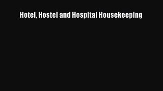 [PDF Download] Hotel Hostel and Hospital Housekeeping [Download] Full Ebook