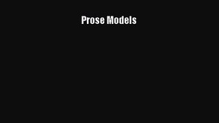 (PDF Download) Prose Models Read Online