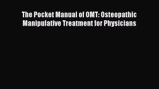 (PDF Download) The Pocket Manual of OMT: Osteopathic Manipulative Treatment for Physicians