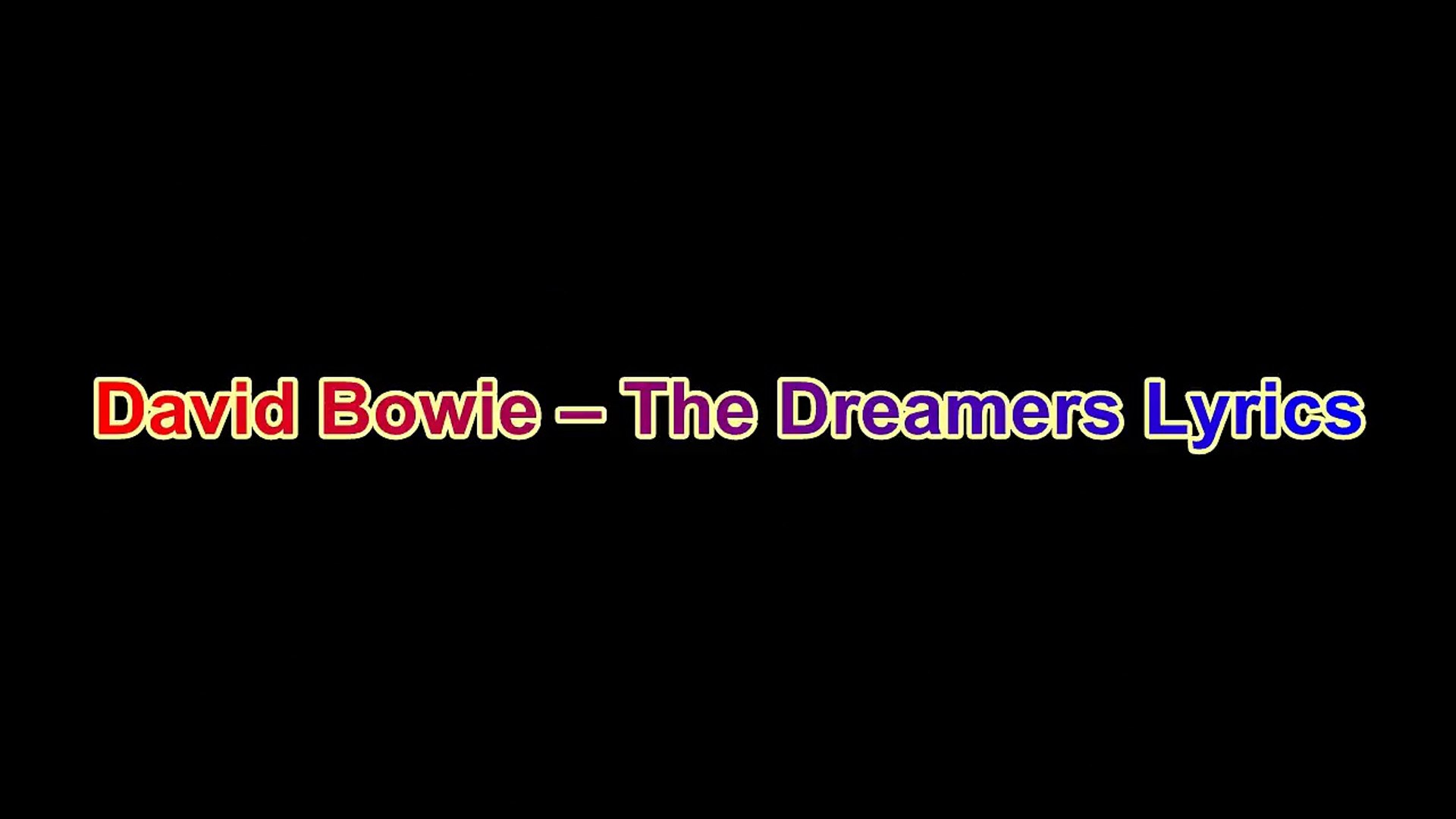 David Bowie – The Dreamers Lyrics