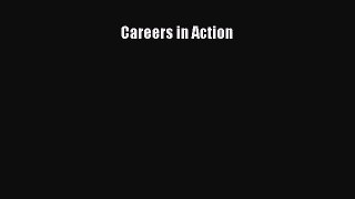 (PDF Download) Careers in Action Read Online