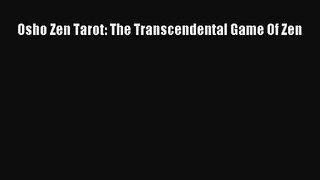 (PDF Download) Osho Zen Tarot: The Transcendental Game Of Zen PDF