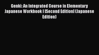 (PDF Download) Genki: An Integrated Course in Elementary Japanese Workbook I [Second Edition]