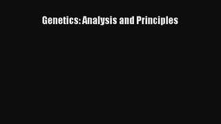 (PDF Download) Genetics: Analysis and Principles Download