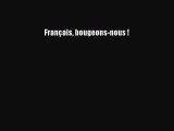 [PDF Télécharger] Français bougeons-nous ! [lire] Complet Ebook