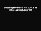 (PDF Download) Discovering the American Past: A Look at the Evidence Volume II: Since 1865