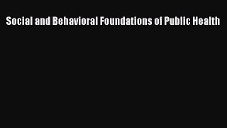 [PDF Download] Social and Behavioral Foundations of Public Health [PDF] Online