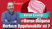 Burun Dolgusu Yaş Sınırlaması Varmı ?