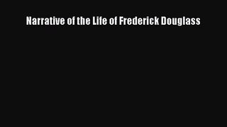 (PDF Download) Narrative of the Life of Frederick Douglass PDF