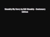 [PDF Download] Shankly My Story by Bill Shankly - Centenary Edition [Read] Online