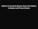 (PDF Download) Options for the Stock Investor: How to Use Options to Enhance and Protect Returns