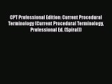 [PDF Download] CPT Professional Edition: Current Procedural Terminology (Current Procedural