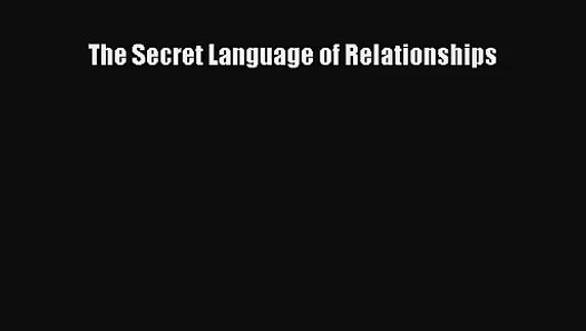 the secret language of relationships pdf free download