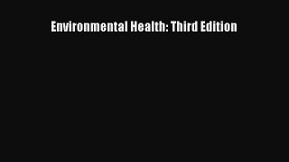 [PDF Download] Environmental Health: Third Edition [PDF] Online