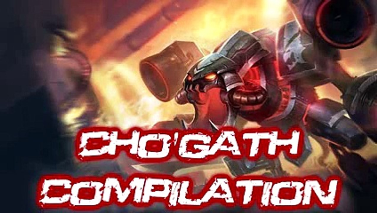 League Of Legends - Cho'gath Kill Compilation