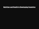 Nutrition and Health in Developing Countries  Free Books