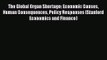 The Global Organ Shortage: Economic Causes Human Consequences Policy Responses (Stanford Economics