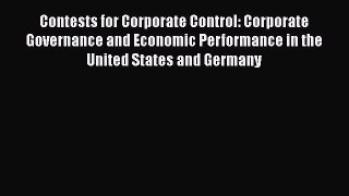 Contests for Corporate Control: Corporate Governance and Economic Performance in the United