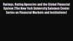 Ratings Rating Agencies and the Global Financial System (The New York University Salomon Center