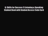 (PDF Download) Q: Skills for Success 3 Listening & Speaking Student Book with Student Access