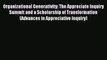 (PDF Download) Organizational Generativity: The Appreciate Inquiry Summit and a Scholarship