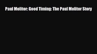 [PDF Download] Paul Molitor: Good Timing: The Paul Molitor Story [PDF] Online