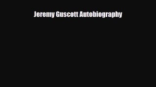 [PDF Download] Jeremy Guscott Autobiography [Read] Online