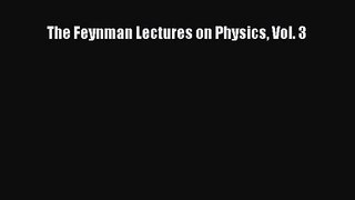 (PDF Download) The Feynman Lectures on Physics Vol. 3 Download