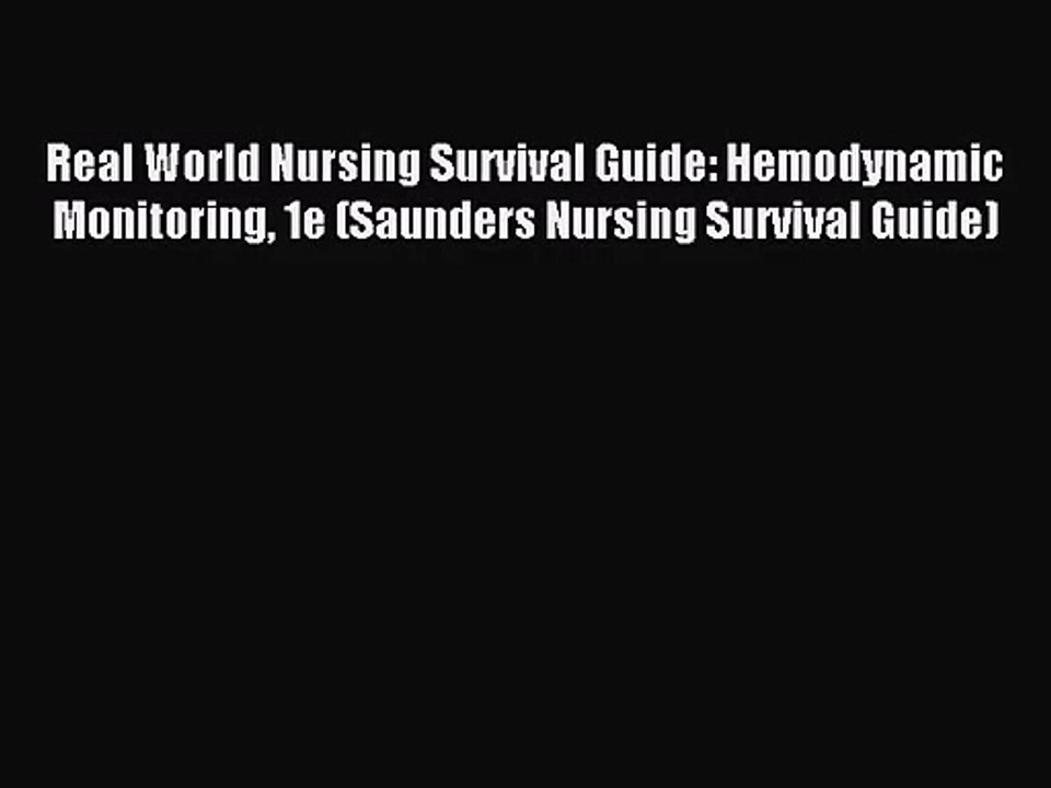 (PDF Download) Real World Nursing Survival Guide: Hemodynamic Monitoring 1e (Saunders Nursing
